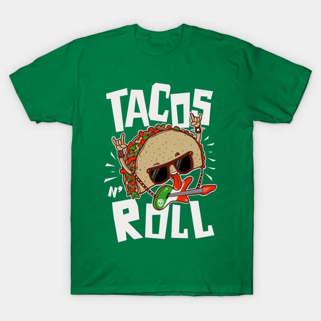 TACOS N' ROLL T-Shirt by FernandoSala